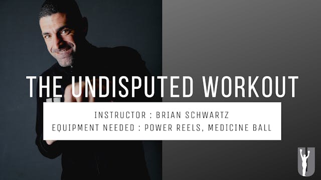 THE UNDISPUTED WORKOUT - BRIAN SCHWARTZ