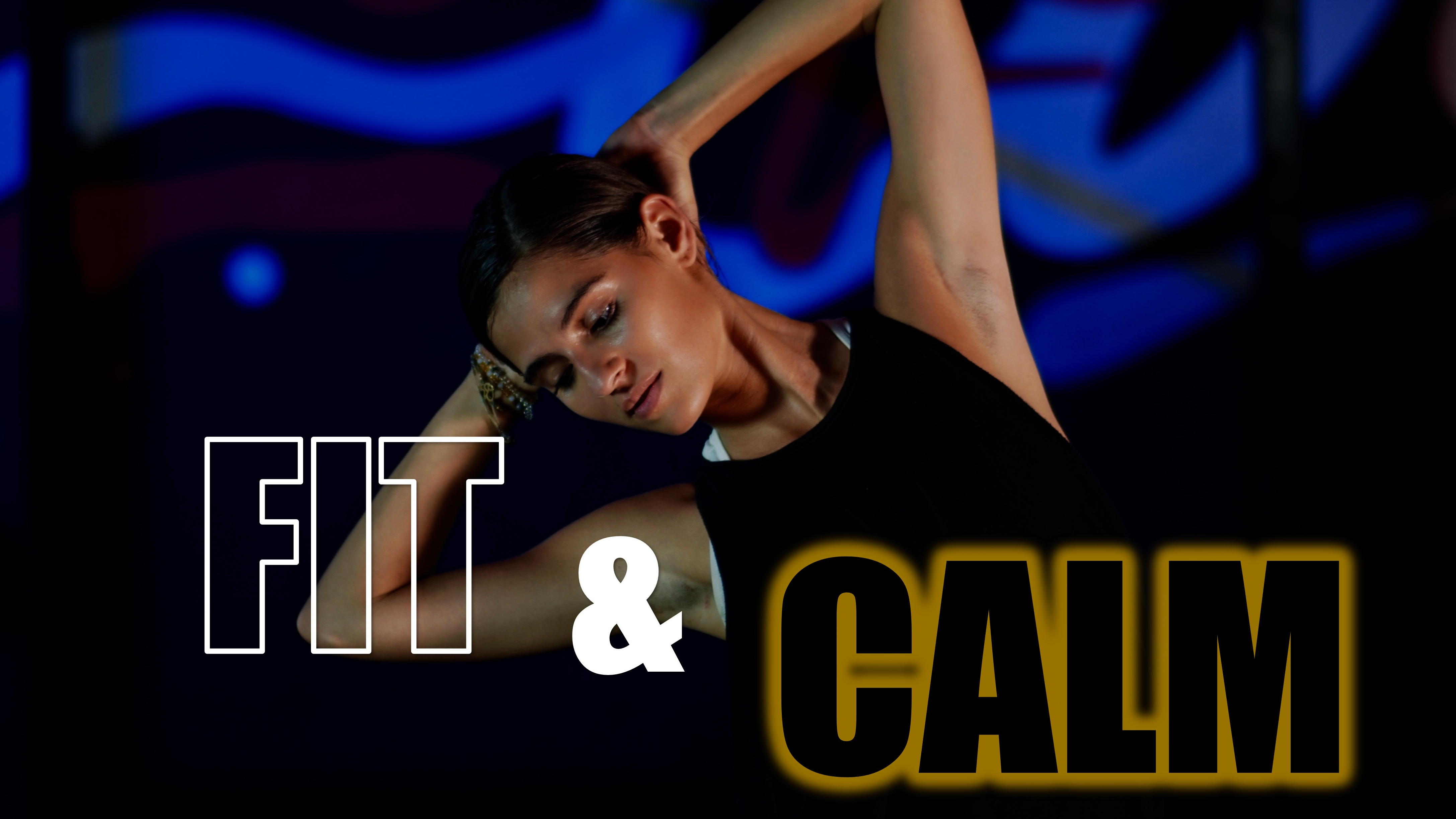 FIT & CALM