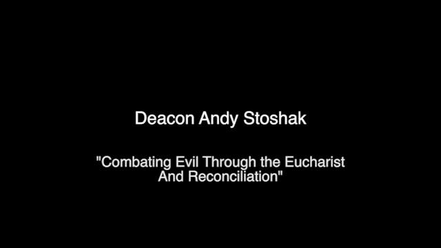 Combating Evil Through the Eucharist and Reconciliation