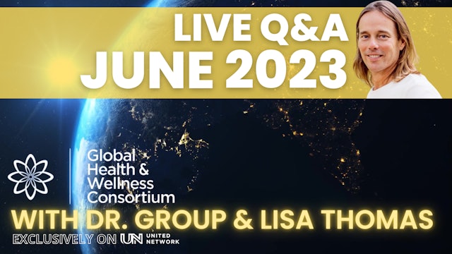 JUNE 2023 - GHWC Q & A WITH DR. GROUP AND LISA THOMAS