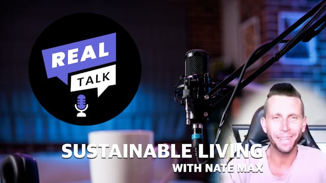 04-MAR-23 REAL TALK - SUSTAINABLE LIV...