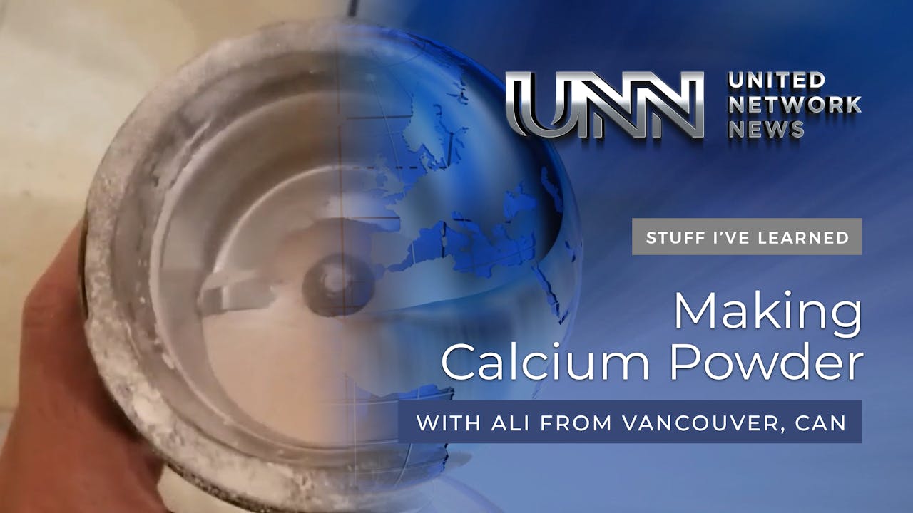 26MAR23 307 MAKING CALCIUM POWDER United Network TV