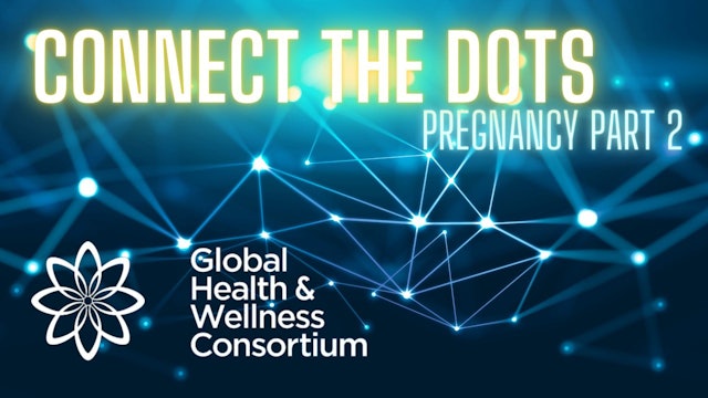 06-APR-22 CONNECT THE DOTS - PREGNANCY PART 2