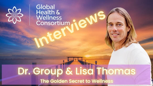16-OCT-21 THE GOLDEN SECRET TO WELLNESS WITH LISA AND DR. GROUP
