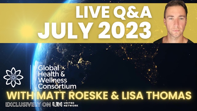 JULY 2023 - GHWC Q & A WITH MATT ROESKE AND LISA THOMAS