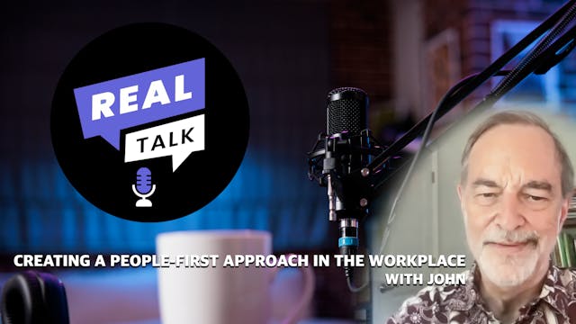 24-JUN-23- REAL TALK- CREATING A PEOP...