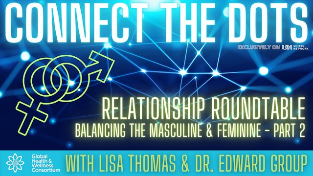 31-AUG-23 CONNECT THE DOTS – RELATIONSHIP ROUNDTABLE PART 2