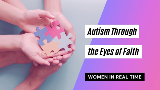 Autism Through the Eyes of Faith