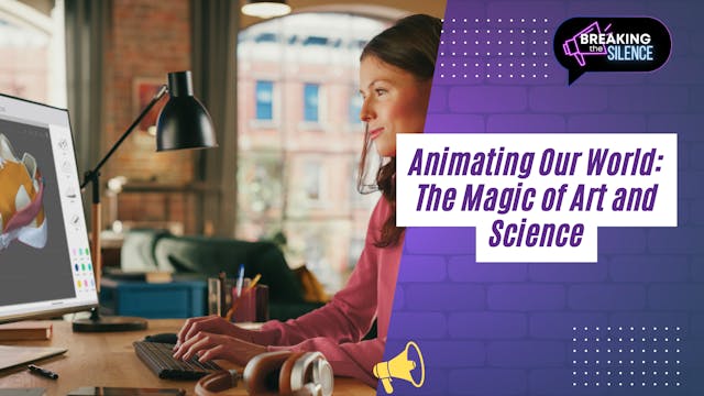 Animating Our World: The Magic of Art...