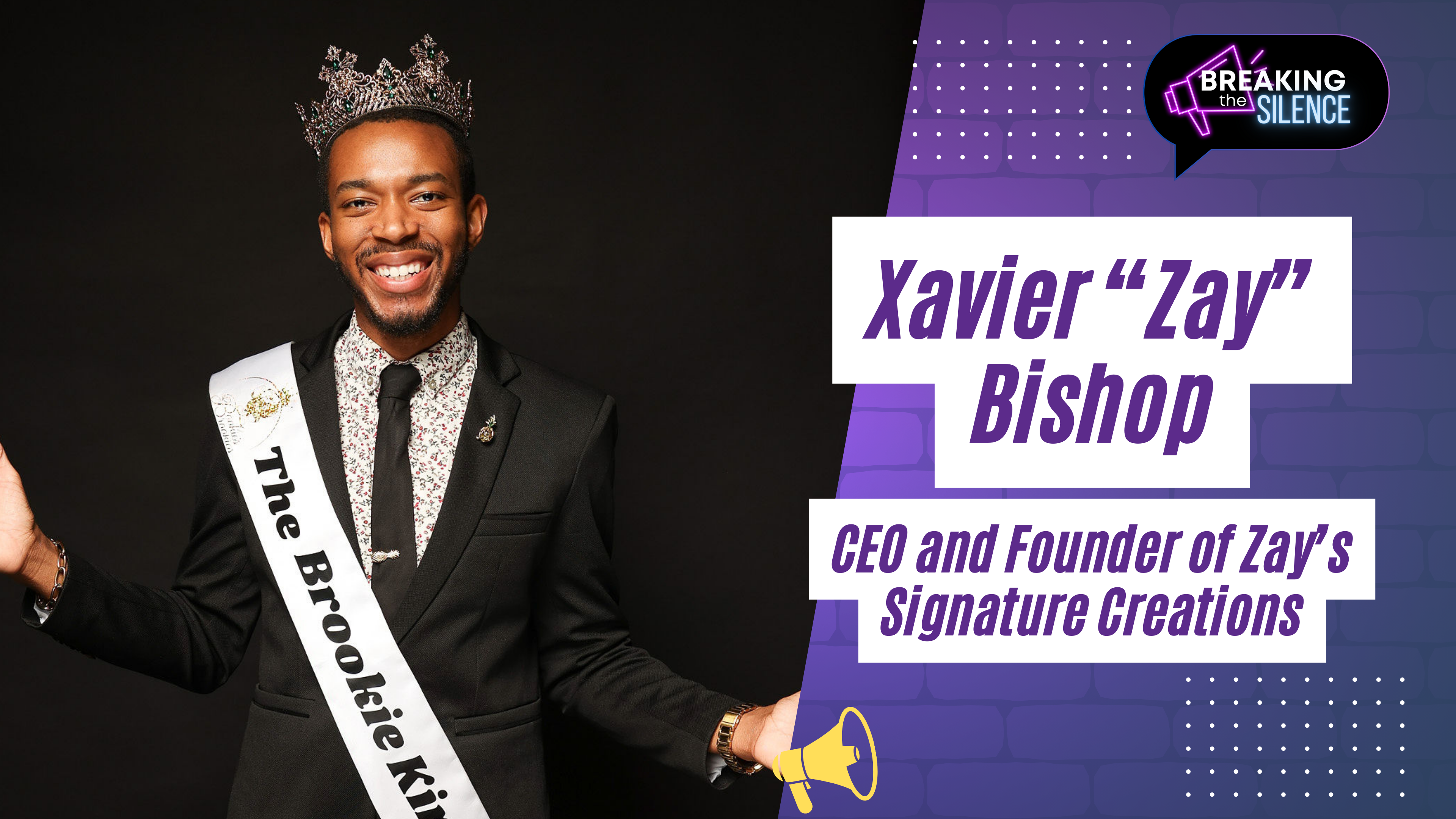 Special Guest: Xavier "Zay" Bishop