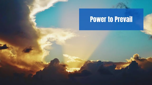 Power to Prevail