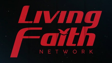Universal Living Faith Network Video