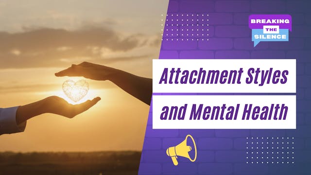 Attachment Styles and Mental Health 