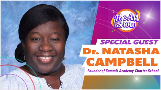 Special Guest: Dr. Natasha Campbell