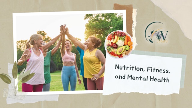 Nutrition, Fitness, and Mental Health