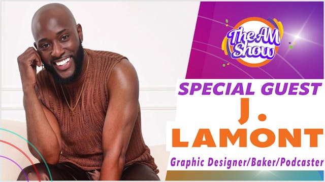 Special Guest: J. Lamont