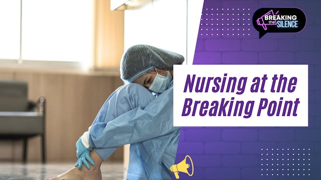 Nursing at the Breaking Point