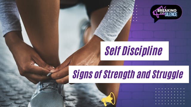 Self Discipline Signs of Strength and...
