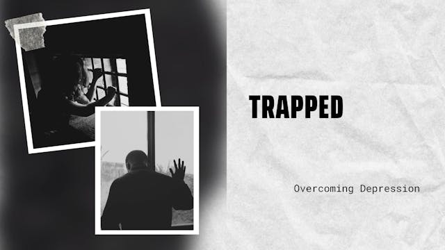 Trapped