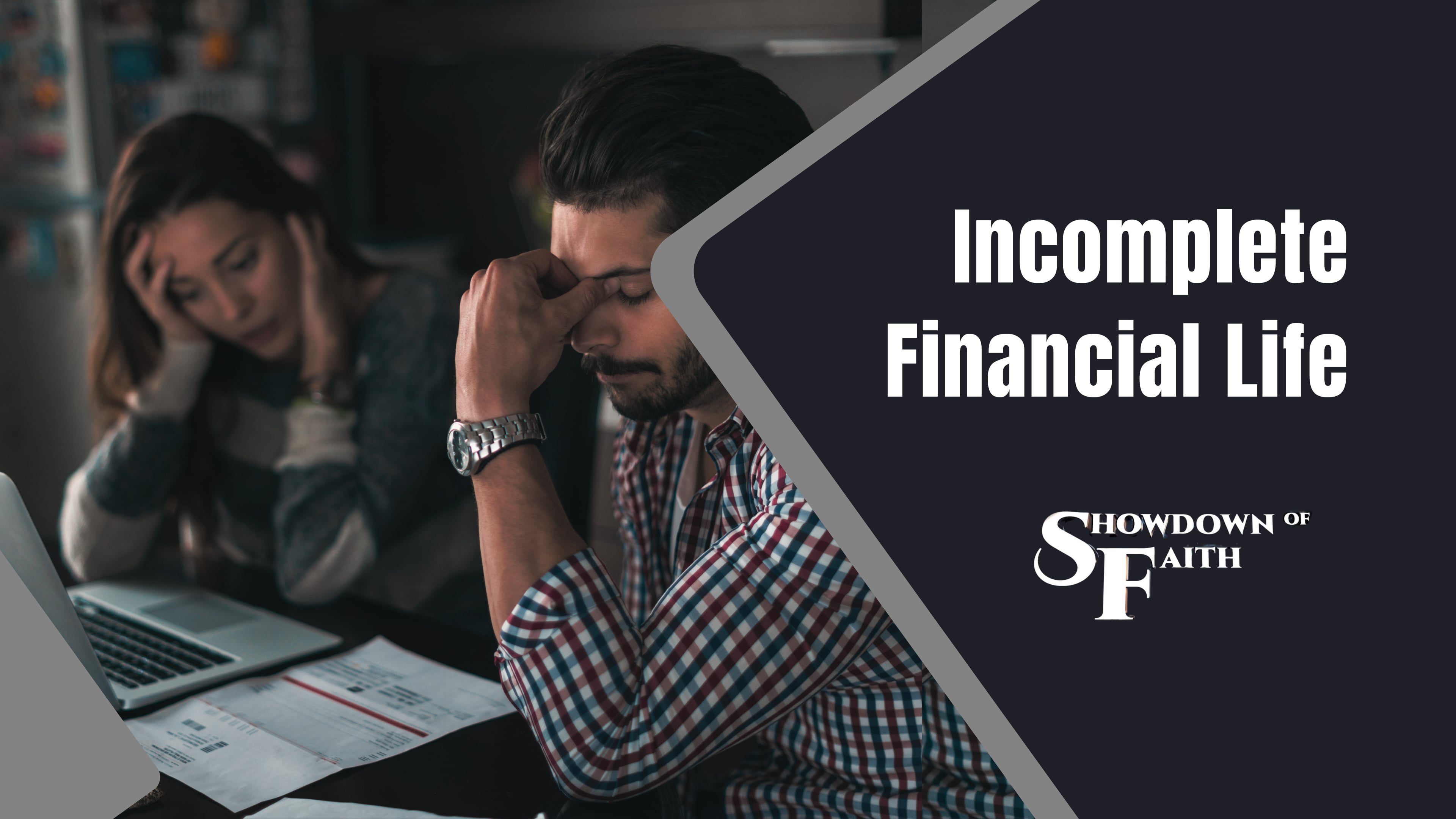 An Incomplete Financial Life