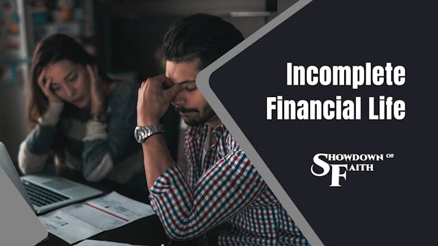 An Incomplete Financial Life