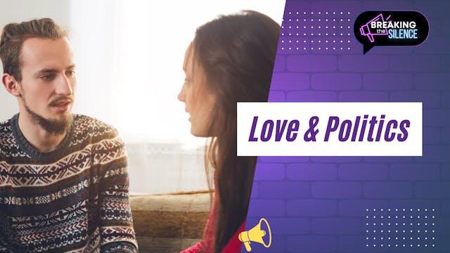 Love & Politcs