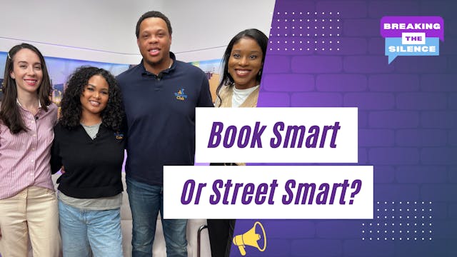 Book Smart or Street Smart?