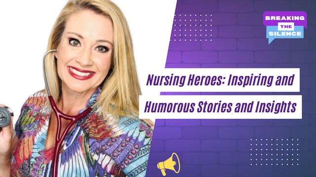 Nursing Heroes: Inspiring and Humorou...