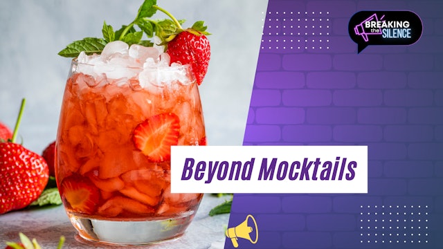Beyond Mocktails