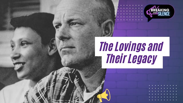 The Lovings and Their Legacy