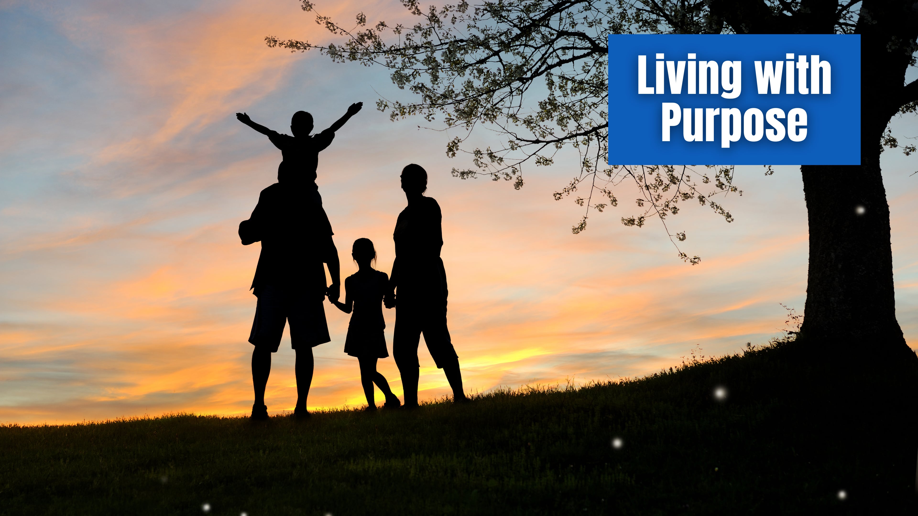 Living With Purpose