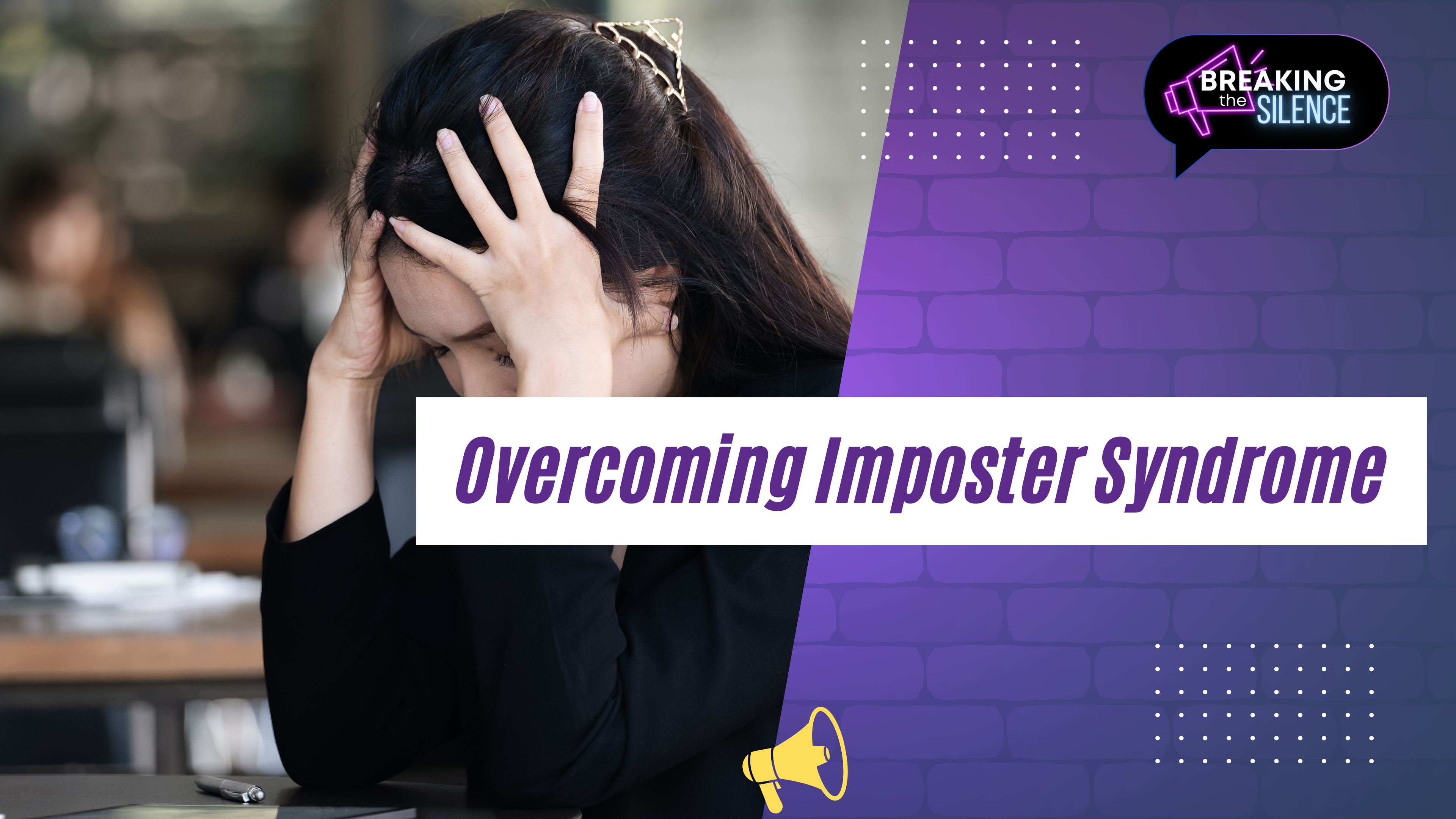 Overcoming Imposter Syndrome