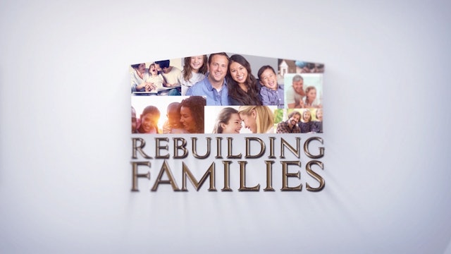 Rebuilding Families