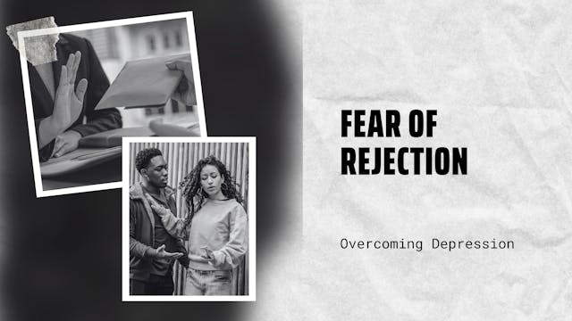 Fear of Rejection