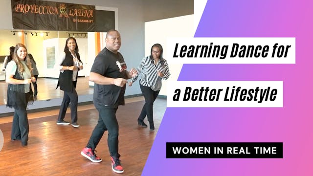 Learning Dance for a Better Lifestyle