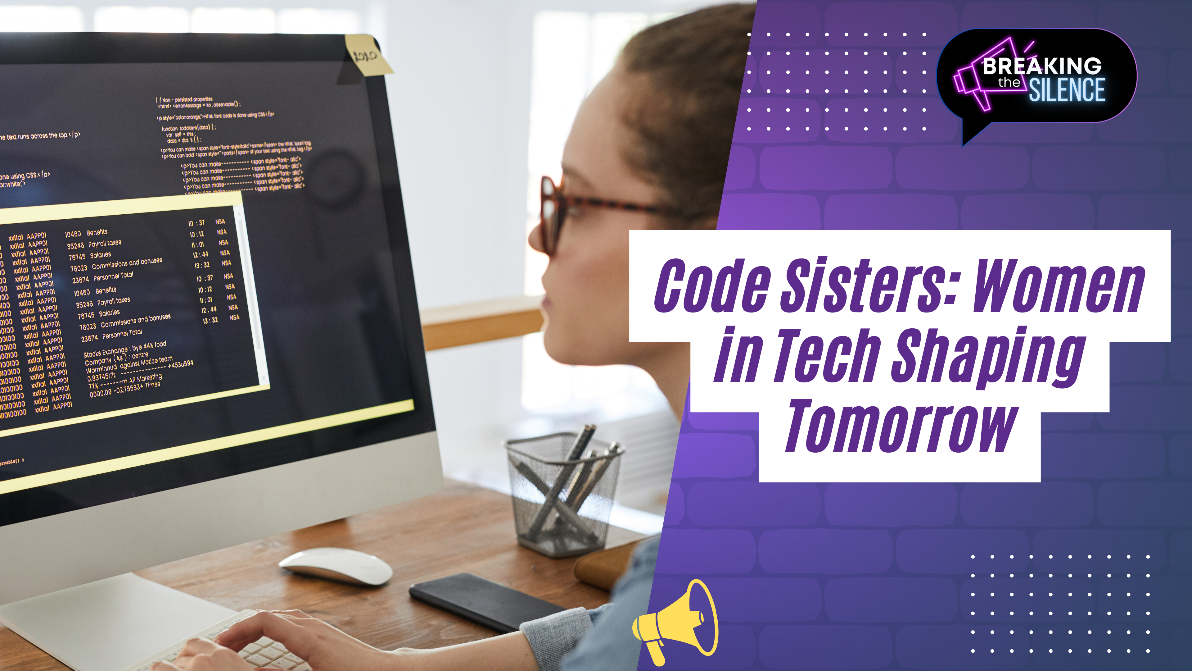 Code Sisters: Women in Tech Shaping Tomorrow