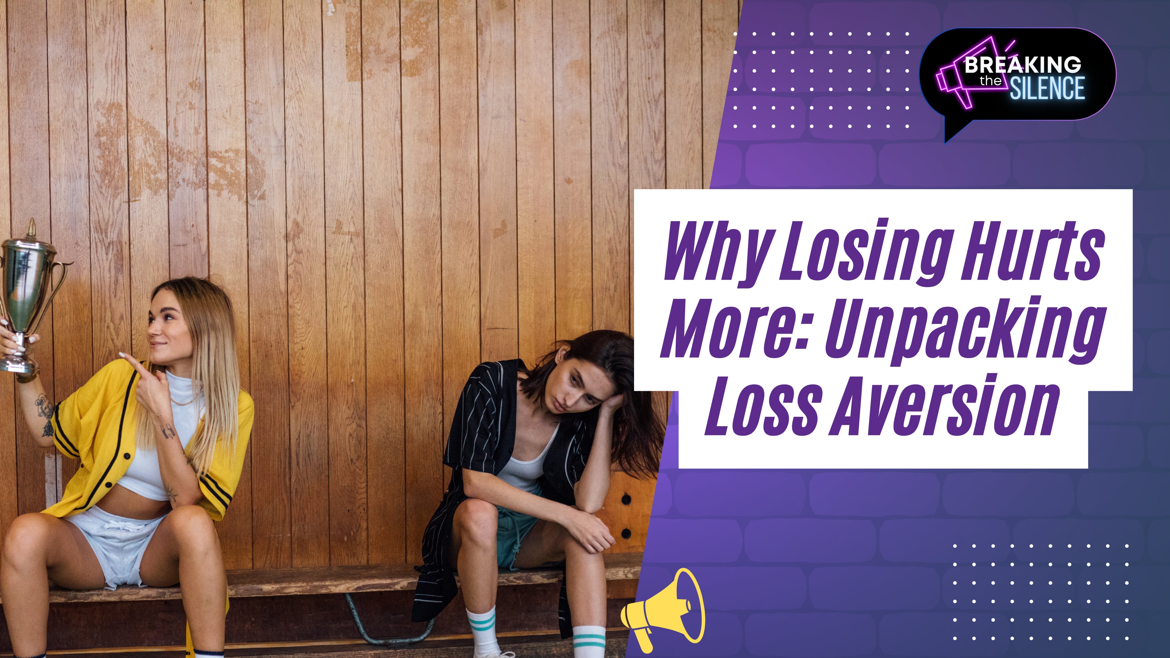 Why Losing Hurts More: Unpacking Loss Aversion