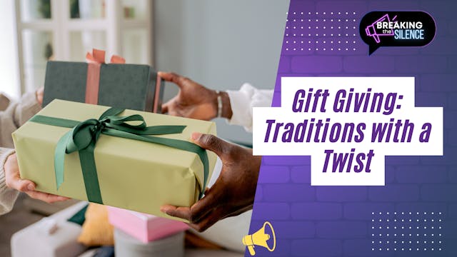 Gift Giving: Traditions with a Twist