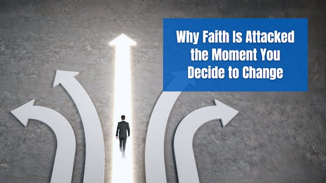 Why Faith Is Attacked the Moment You ...