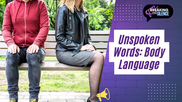 Unspoken Words: Body Language