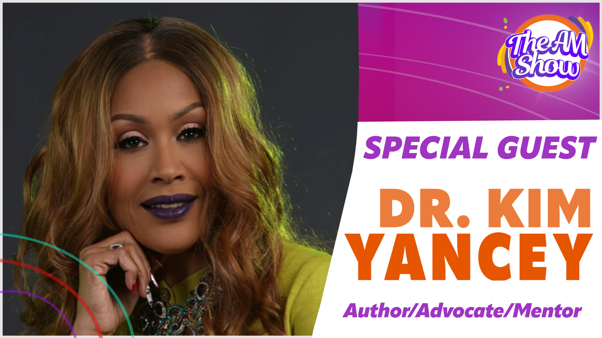 Special Guest: Dr. Kim Yancey James