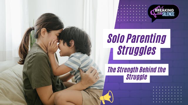 Solo Parenting Struggles