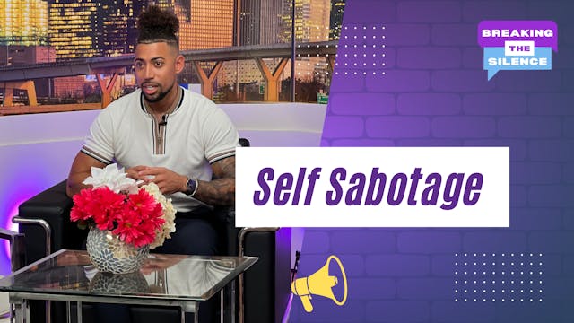 Self Sabotage