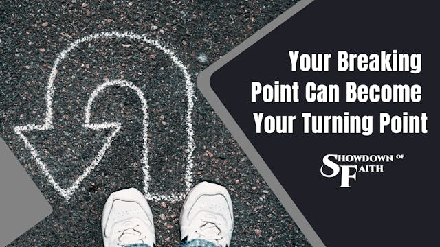 Your Breaking Point Can Become Your T...