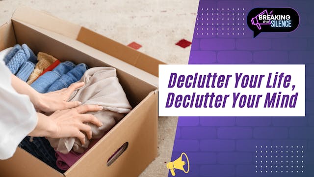 Declutter Your Life, Declutter Your Mind