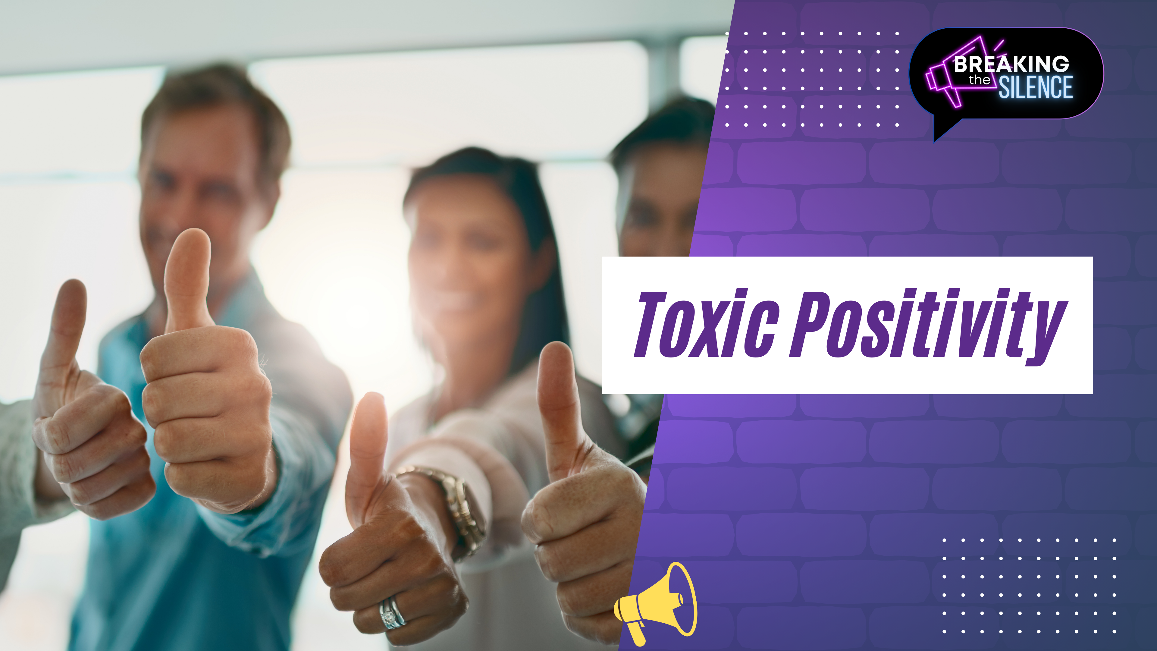 Toxic Positivity