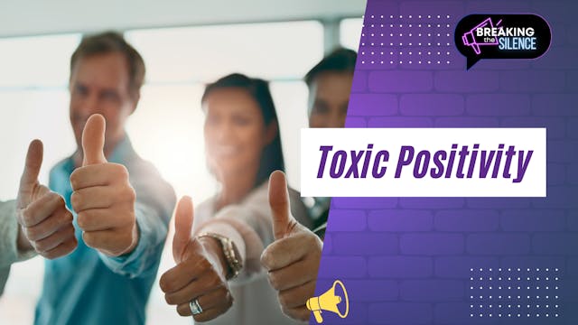 Toxic Positivity