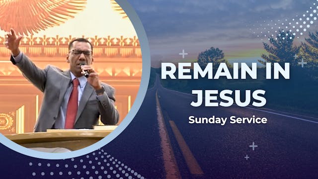 Remain in Jesus