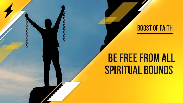 Be Free From All Spiritual Bounds