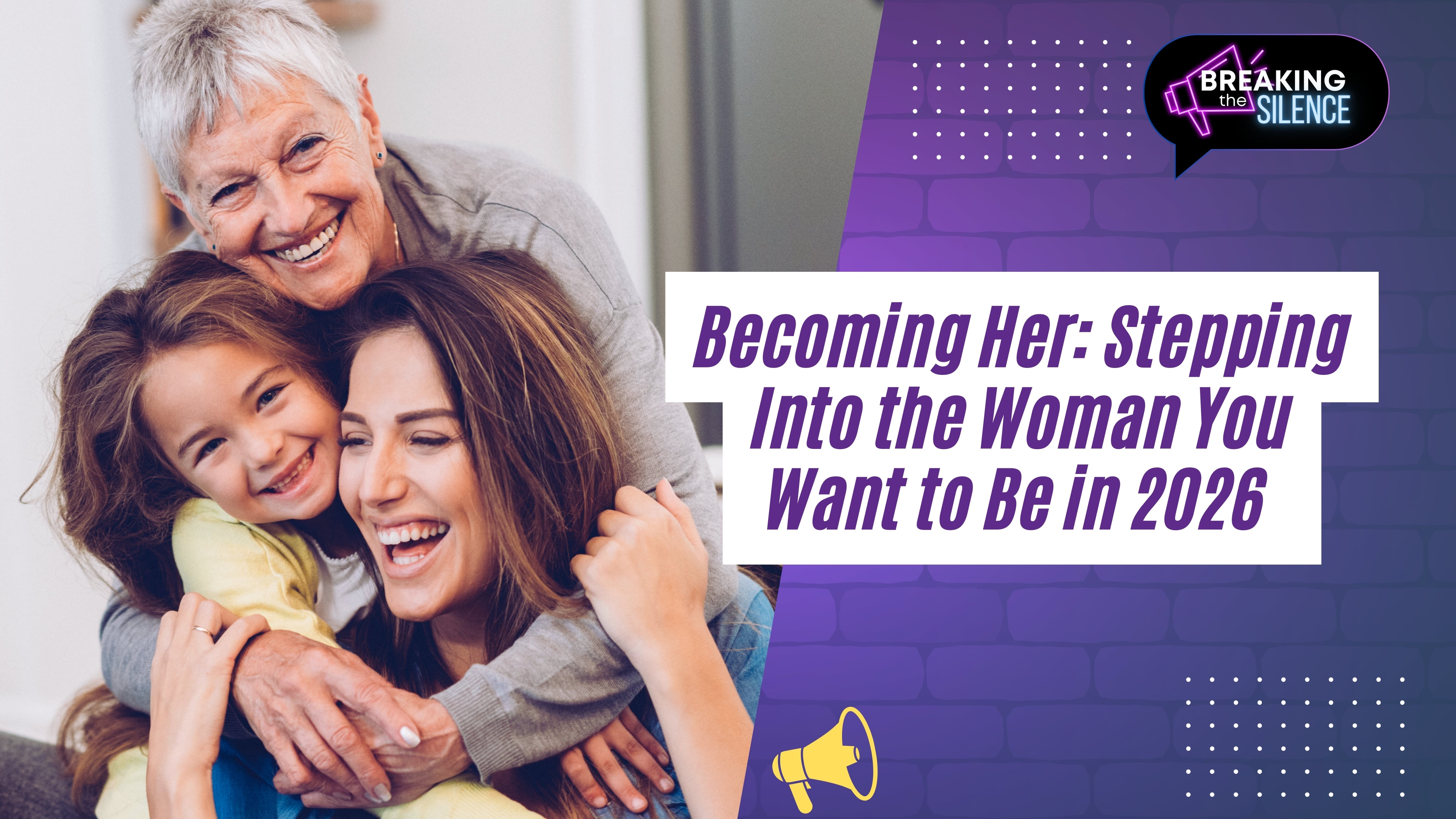 Becoming Her: Stepping Into the Woman You Want to Be in 2026